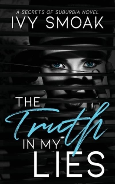 Cover for Ivy Smoak · The Truth in My Lies (Paperback Book) (2018)