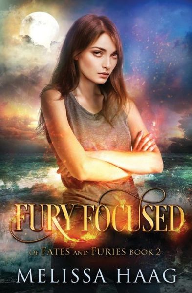 Cover for Melissa Haag · Fury Focused (Paperback Bog) (2018)