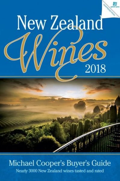 Cover for Michael Cooper · New Zealand Wines 2018: Michael Cooper's Buyer's Guide (Paperback Book) (2018)