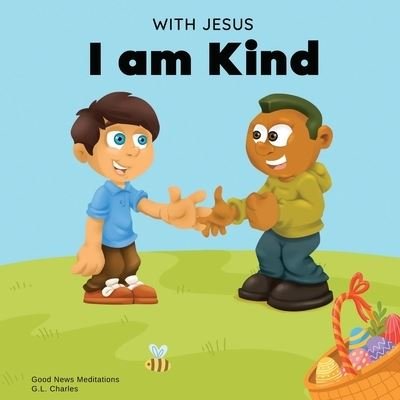 Cover for G L Charles · With Jesus I am Kind (Pocketbok) (2022)