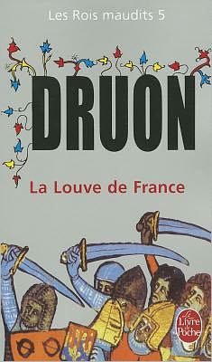 Cover for Maurice Druon · Les Rois maudits 5: La Louve de France (Paperback Bog) [French edition] (2005)