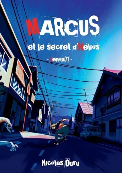 Cover for Nicolas Duru · Marcus et le secret d'Hélios (Taschenbuch) (2021)