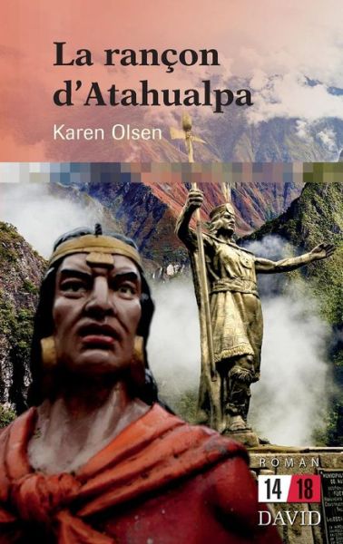 Cover for Karen Olsen · La Ran on d'Atahualpa (Paperback Book) (2018)