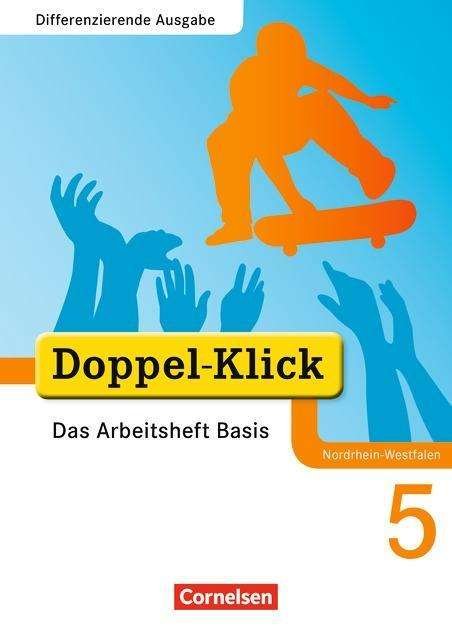 Cover for Ekhard Ninnemann, Elisabeth SchÃ¤pers, Renate Teepe, Grit Adam, Ulrich Deters, Dirk Hergesell · Doppel-Klick,Diff.NW. 5.Sj.Arb.Basis (Buch)