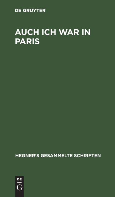 Cover for Auch Ich War in Paris : Aus (Book) (1901)