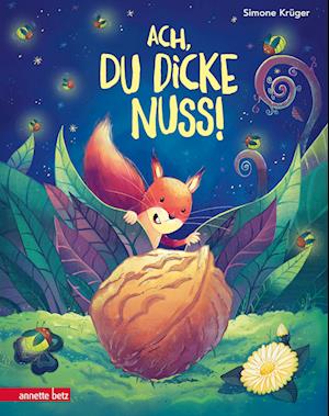 Ach, du dicke Nuss! - Simone Krüger - Książki - Annette Betz im Ueberreuter Verlag - 9783219120066 - 18 lipca 2023