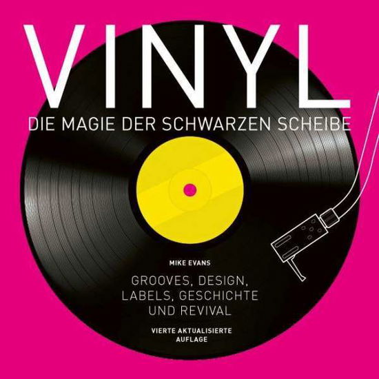 Vinyl - Die Magie der schwarzen Scheibe - Mike Evans - Livros - Edition Olms AG - 9783283013066 - 1 de novembro de 2021