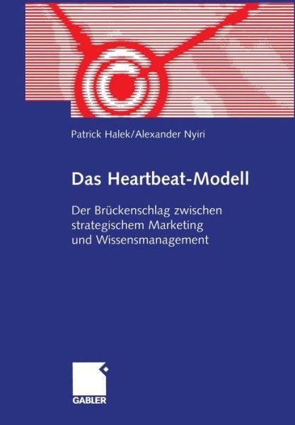 Cover for Patrick Halek · Das Heartbeat-Modell (Paperback Book) [Softcover reprint of the original 1st ed. 2002 edition] (2012)