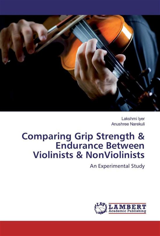 Cover for Iyer · Comparing Grip Strength &amp; Enduranc (Book)