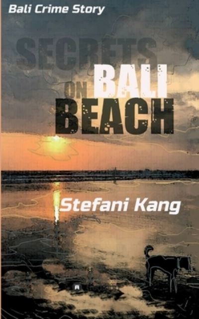 Cover for Kang · Secrets on Bali Beach (N/A) (2020)