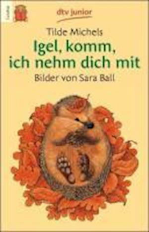 Cover for Tilde Michels · Dtv Tb.75006 Michels.igel Komm Ich Nehm (Book)