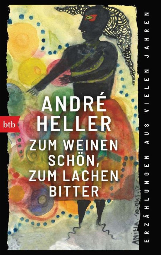 Cover for André Heller · Zum Weinen schön, zum Lachen bitter (Paperback Bog) (2021)