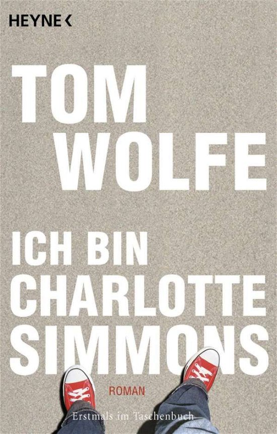 Cover for Tom Wolfe · Heyne.40506 Wolfe.Ich bin Charlotte S. (Bok)