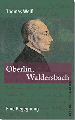 Cover for Thomas Weiß · Oberlin, Waldersbach (Book) (2024)