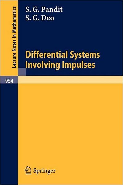 Cover for S.g. Pandit · Differential Systems Involving Impulses - Lecture Notes in Mathematics (Paperback Book) (1982)