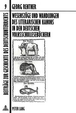 Cover for Rentner Detlef Rentner · Wesenszuege und Wandlungen des literarischen Kanons in den deutschen Volksschullesebuechern (Paperback Book) (1993)