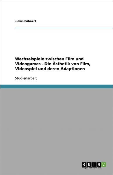 Cover for Pöhnert · Wechselspiele zwischen Film und (Book) [German edition] (2007)