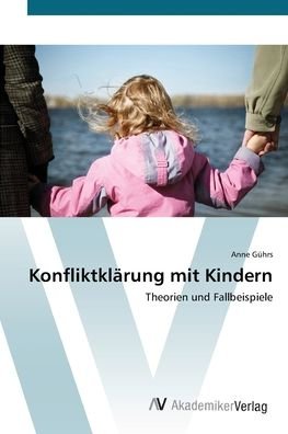 Cover for Gührs · Konfliktklärung mit Kindern (Buch) (2012)