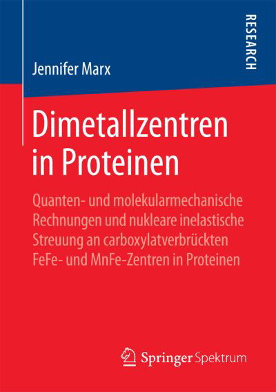 Dimetallzentren in Proteinen - Marx - Books -  - 9783658208066 - January 29, 2018