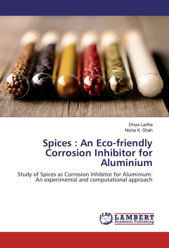 Cover for Ladha · Spices : An Eco-friendly Corrosio (Book)