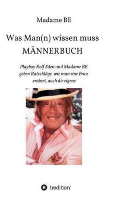 Cover for Madame Be · Mannerbuch (Hardcover Book) (2015)