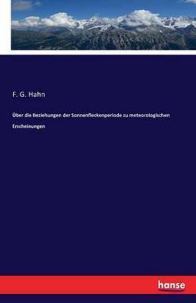 Über die Beziehungen der Sonnenfle - Hahn - Books -  - 9783743319066 - October 16, 2016