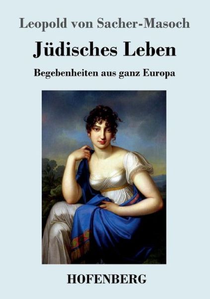 Cover for Sacher-Masoch · Jüdisches Leben (Book) (2017)