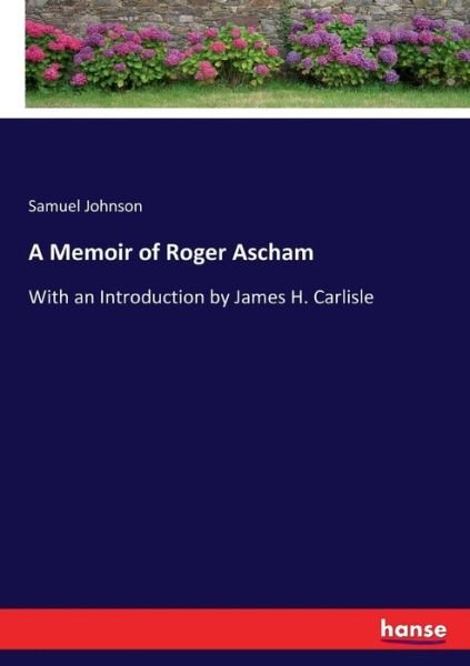 Cover for Johnson · A Memoir of Roger Ascham (Book) (2017)