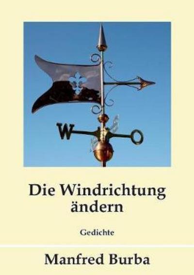 Cover for Burba · Die Windrichtung ändern (Buch) (2017)