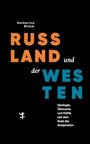 Cover for Katharina Bluhm · Russland und der Westen (Book) (2023)