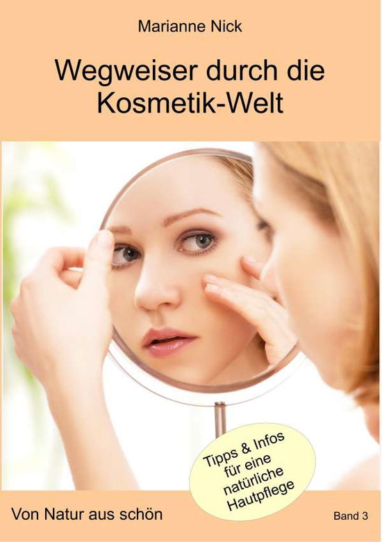 Cover for Nick · Wegweiser durch die Kosmetikwelt (Book) (2018)