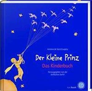 Der Kleine Prinz.Kinderbu - Saint-Exupéry - Books -  - 9783792001066 - 