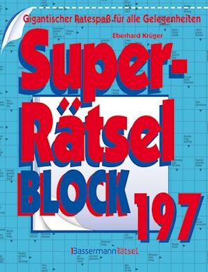 Cover for Eberhard Krüger · Superrätselblock 197 (5 Exemplare à 4,99 €) (Book) (2023)