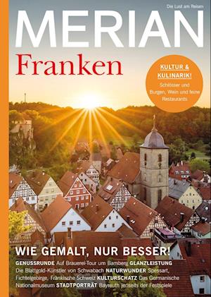 MERIAN Magazin Franken 09/22 -  - Bøger - Merian / Holiday ein Imprint von GRÄFE U - 9783834233066 - 29. august 2022