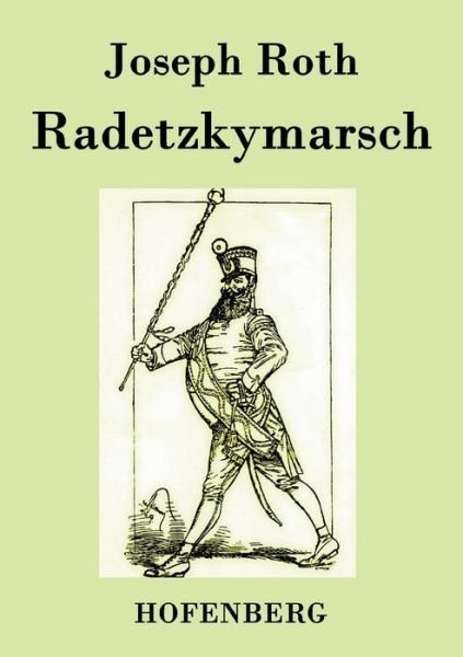 Cover for Joseph Roth · Radetzkymarsch (Paperback Bog) (2015)