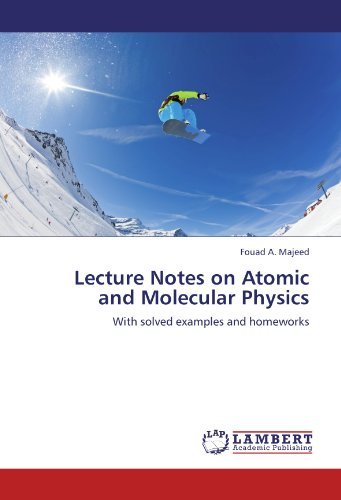 Cover for Fouad A. Majeed · Lecture Notes on Atomic and Molecular Physics: with Solved Examples and Homeworks (Paperback Bog) (2011)