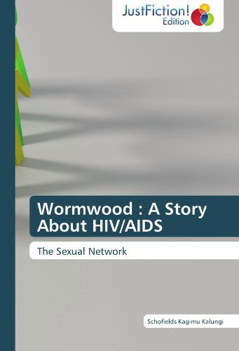 Cover for Schofields Kagimu Kalungi · Wormwood : a Story About Hiv / Aids: the Sexual Network (Taschenbuch) (2012)