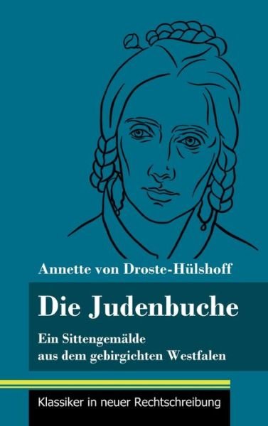 Cover for Annette von Droste-Hülshoff · Die Judenbuche (Innbunden bok) (2021)