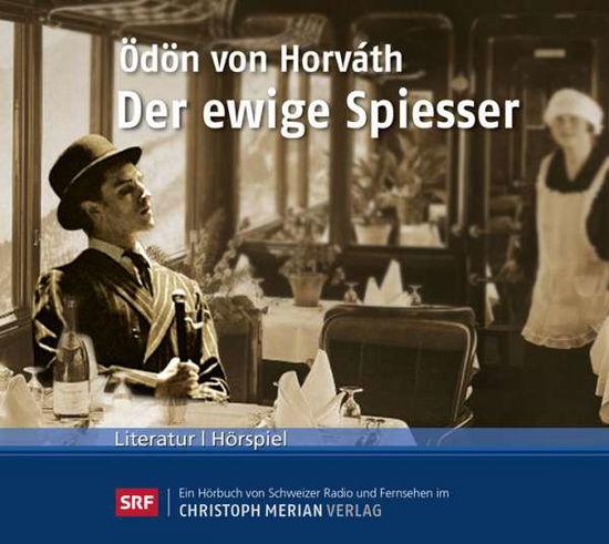 Cover for Odon Von Horvath · Der Ewige Spiesser (CD) (2016)