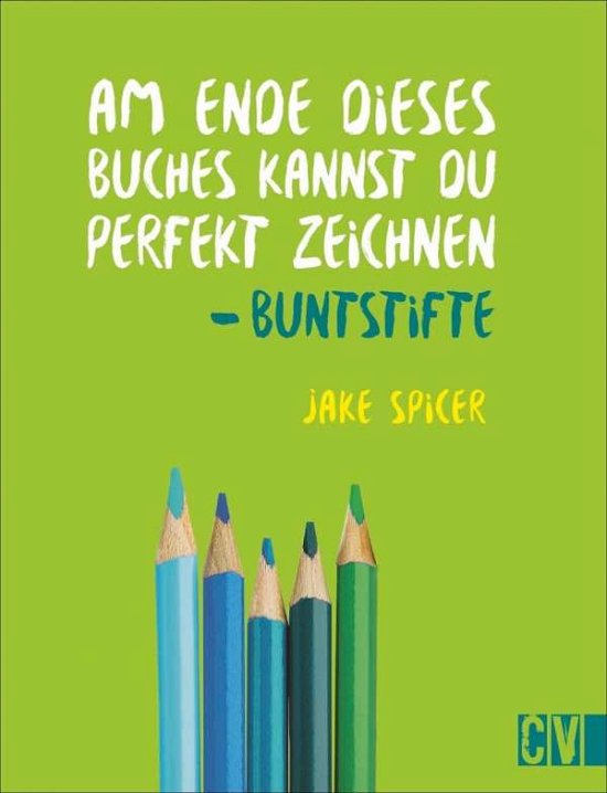 Cover for Spicer · Am Ende dieses Buches.Buntstifte (Buch)