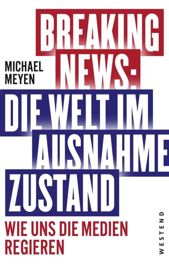 Cover for Meyen · Breaking News: Die Welt im Ausnah (Book)