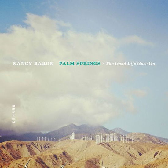 Cover for Baron · Palm Springs: The Good Life Goes On (Hardcover Book) (2016)