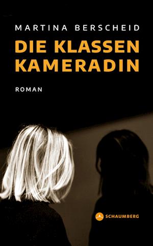 Die Klassenkameradin - Martina Berscheid - Książki - Edition Schaumberg - 9783910306066 - 25 września 2023