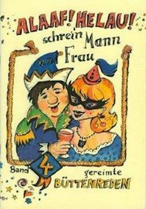 Cover for Regina Ebert · Alaaf! Helau! Schrein Mann und Frau (Pamphlet) (2003)