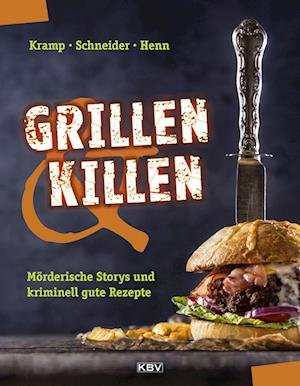 Cover for Carsten Sebastian Henn · Grillen &amp; Killen (Book) (2022)