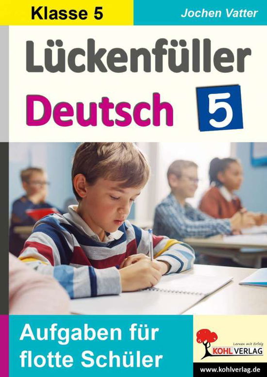 Cover for Vatter-Wittl · Lückenfüller Deutsch / Kla (Book)