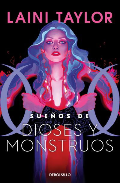 Cover for Laini Taylor · Sueños de Dioses y Monstuos (Buch) (2023)
