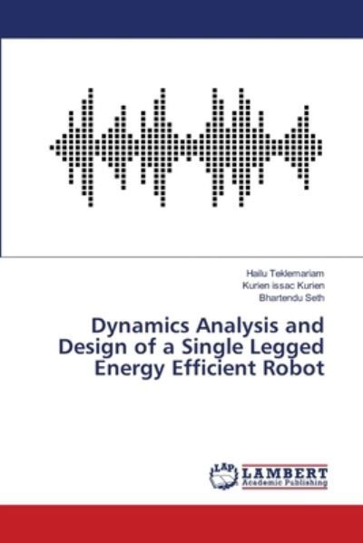 Dynamics Analysis and Desig - Teklemariam - Bøger -  - 9786139458066 - 1. marts 2019