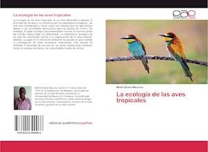 Cover for Maurice · La ecología de las aves tropica (Buch)