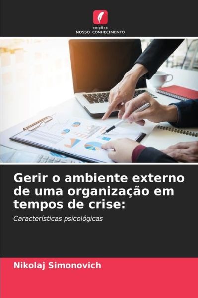 Cover for Nikolaj Simonovich · Gerir o ambiente externo de uma organizacao em tempos de crise (Paperback Book) (2021)